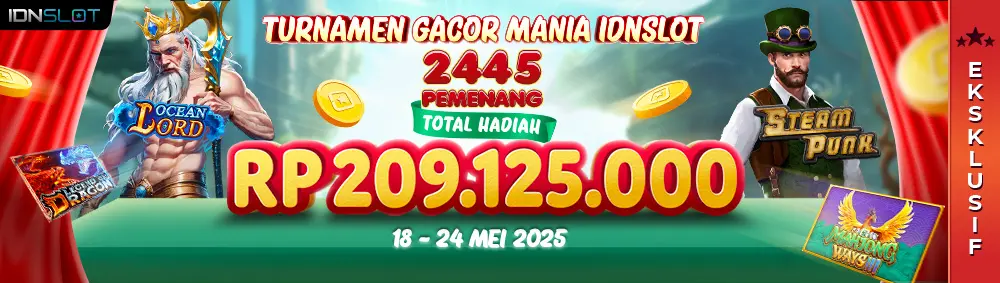 Turnamen Gacor Mania IDNSLOT 2025
